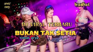 DJ BUKAN TAK SETIA x COBALAH (hijau daun)BREAKBEAT VIRAL2023