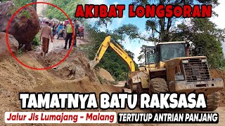 Update Terkini !! Akibat Longsoran Batu Besar Yang Menutup JLS PIKET NOL Lumajang - Malang
