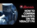 How to confirm your ballistics in the veracity ph