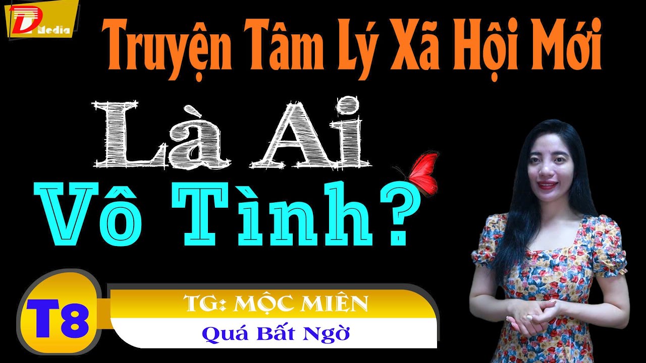 Truy n Ng n c S c Nh t L Ai V T nh T p 8 MC T m An Di n c 