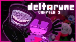 The Deltarune Chapter 3 Experience