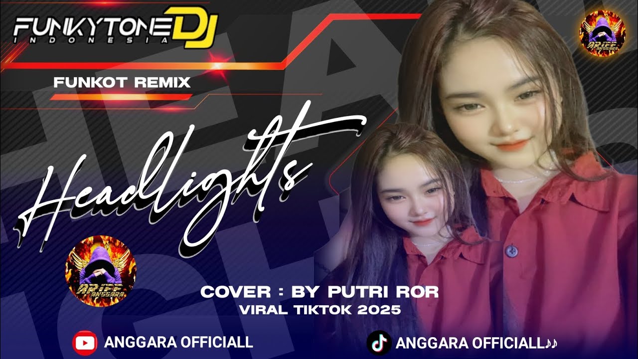 HEADLIGHTS FUNKOT VIRAL TIKTOK 2025 || BY PUTRI ROR