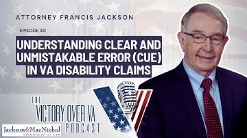 Understanding Clear and Unmistakable Error (CUE) in VA Disability Claims