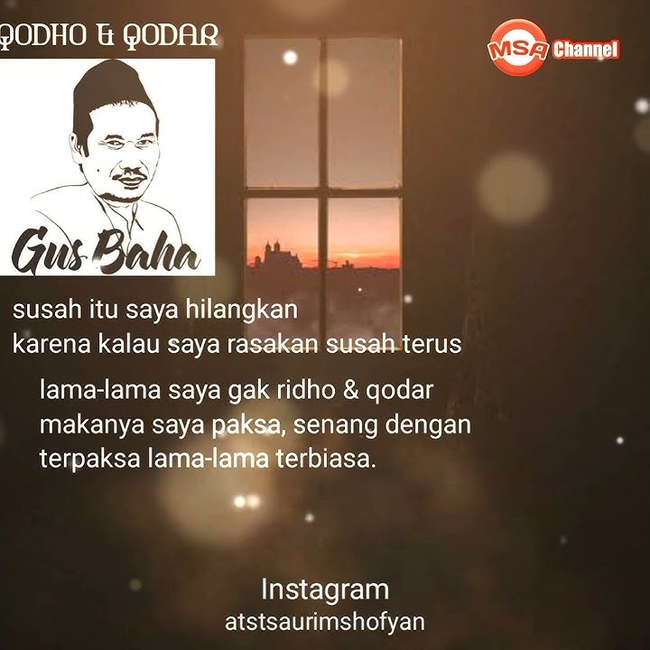 QODHO & QODAR ( Gus Baha )
