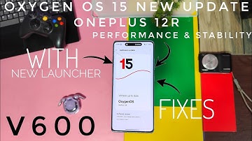 Oxygen OS 15 update OnePlus 12R with New launcher