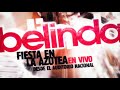Capture de la vidéo Belinda: Fiesta En La Azotea En Vivo Desde El Auditorio Nacional (Completo)