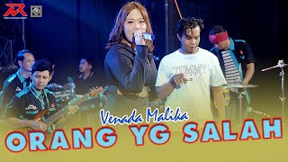 Venada Malika - Orang Yang Salah