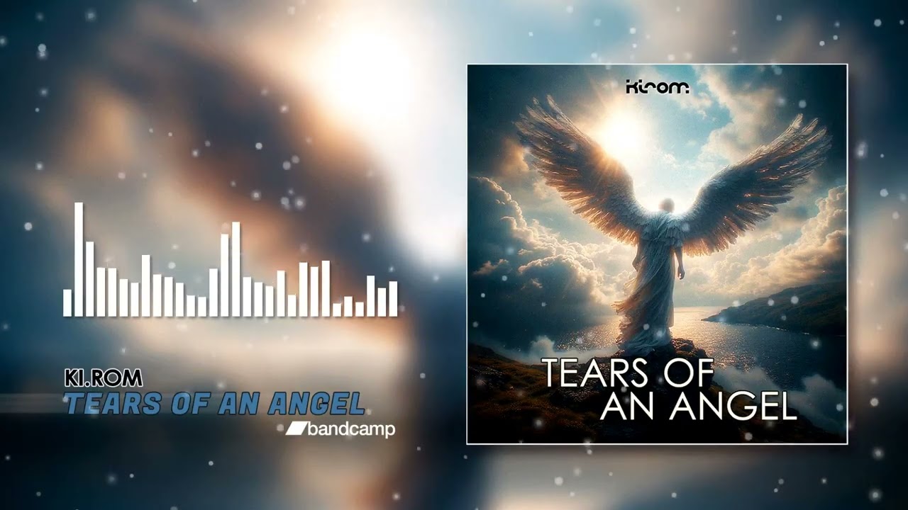 KI.ROM - Tears Of An Angel