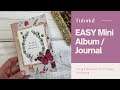 EASY Mini Album Using 2 Sheets of 12x12” Paper ✨Tutorial ✨Junk Journal - Craft With Me - NO SEW