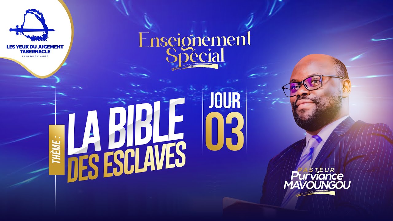 LA BIBLE DES ESCLAVES | JOUR 4 | Pasteur Purviance MAVOUNGOU - YouTube