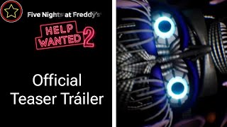 Five Nights At Freddys Help Wanted 2 Official Teaser Tráiler 2023