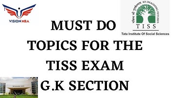 Important G.K topics for TISS 2021. MUST DO topics for the TISS exam GK section.