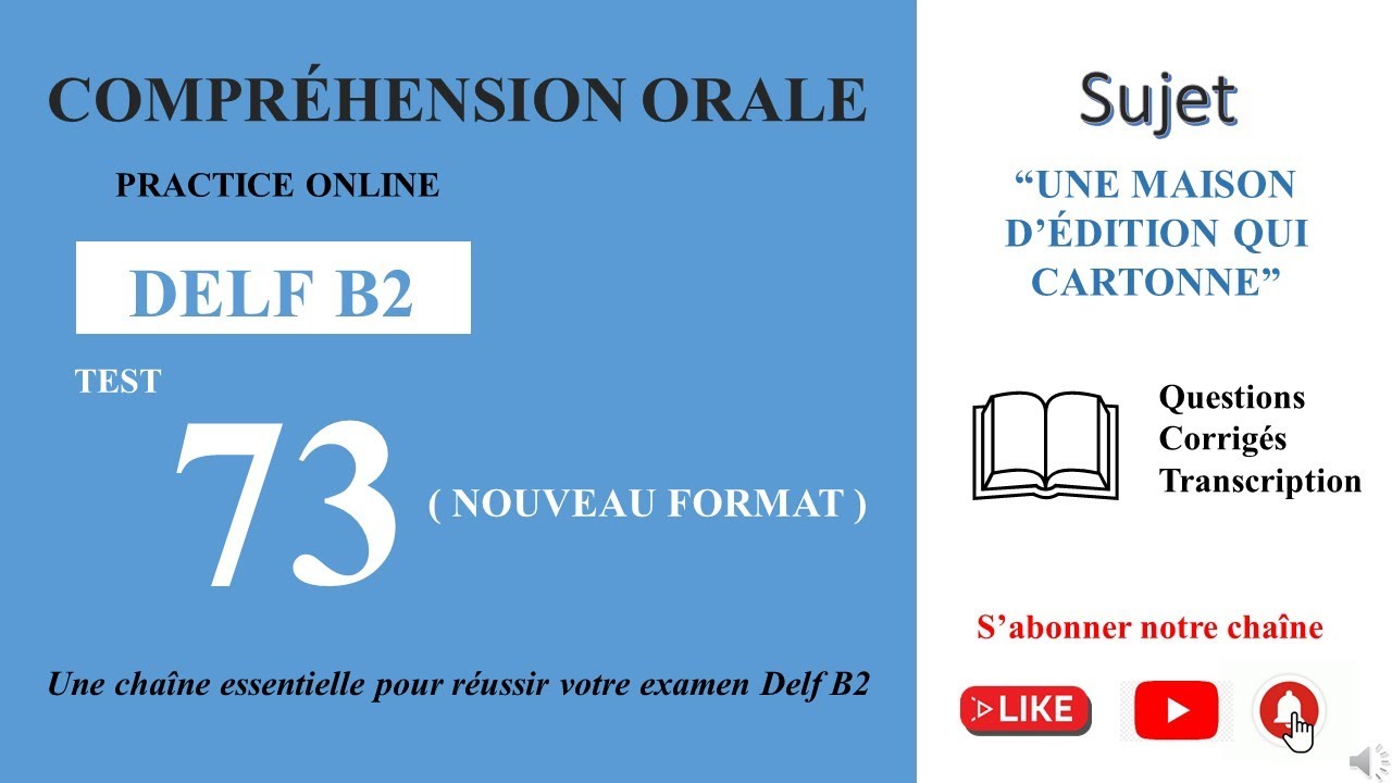 DELF B2 - Compréhension orale_Nouveau Format [Test 73] - 