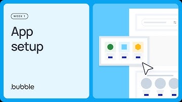 App setup: Getting started with Bubble (Lesson 1.3)