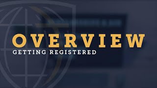 Getting Registered: Overview