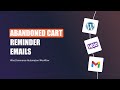 Automate Abandoned Cart Emails with AIWU Workflow Builder (WooCommerce)