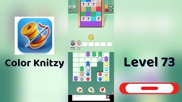 Color Knitzy Level 73 Walkthrough | Step-by-Step Guide 🧶✨ | SolutionGuruji