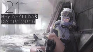 [White Memory] 21 (🇭‌🇮‌🇩‌🇩‌🇪‌🇳‌ 🇪‌🇳‌🇩‌🇮‌🇳‌🇬‌) HEγ hEÄ▢ hAS̑̈ DiSäPpæReĐ | Nikke