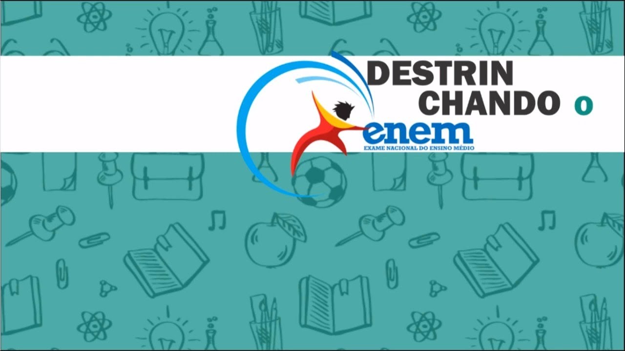 DESTRINCHANDO O ENEM: EVOLUÇÃO - YouTube
