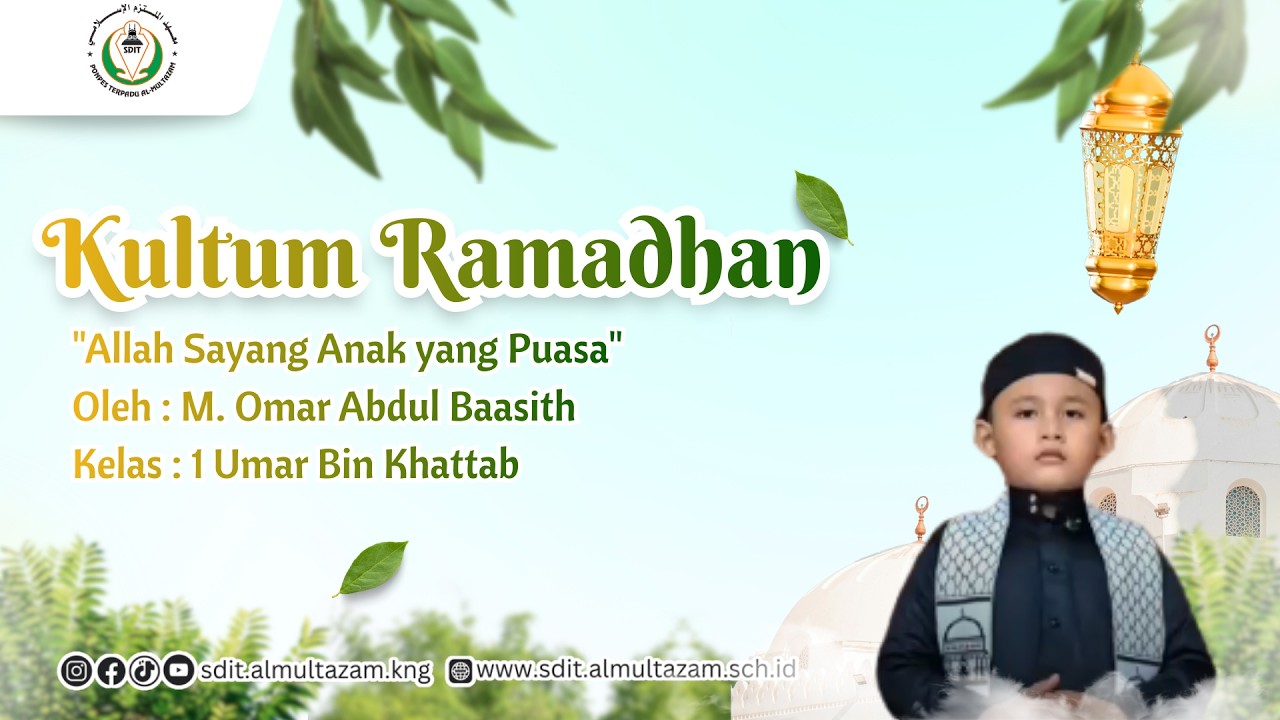 Kultum Ramadhan | Allah Sayang Anak yang Puasa