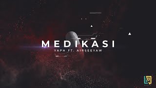 YAPH - Medikasi ft. Airseeyaw (Official Lyric Video)