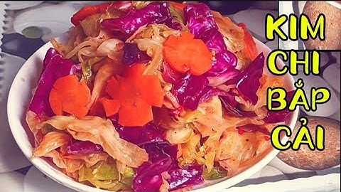 Cách Làm KIM CHI BẮP CẢI giòn siêu ngon để được lâu đón Tết.