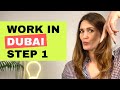 Work in Dubai. Ultimate Guide Step 1