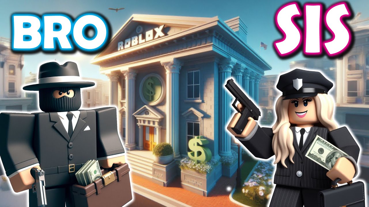 Rob the Bank in Roblox!! [Full Game] *Bro and Sis!* - YouTube