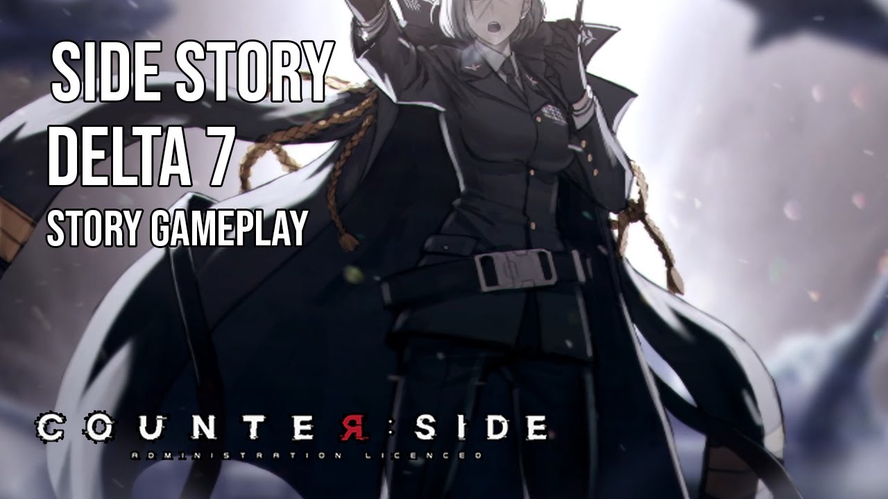 Counter:Side | Side Story | Delta 7