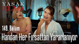 Handan her fırsattan yararlanıyor - Yasak Elma 149. Bölüm