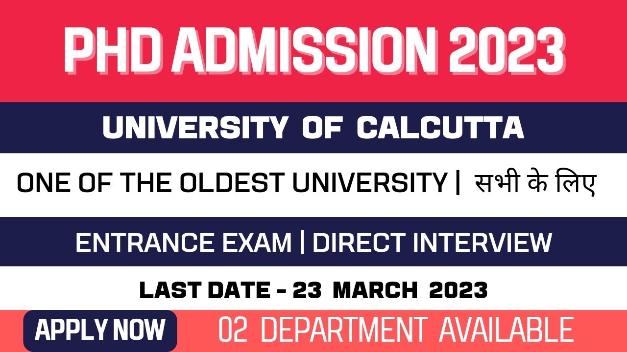 New PhD Admission Application 2023 | University of Calcutta | One of ...