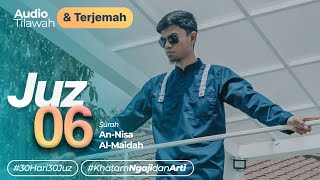 JUZ 6   AUDIO TERJEMAH INDONESIA - Muzammil Hasballah