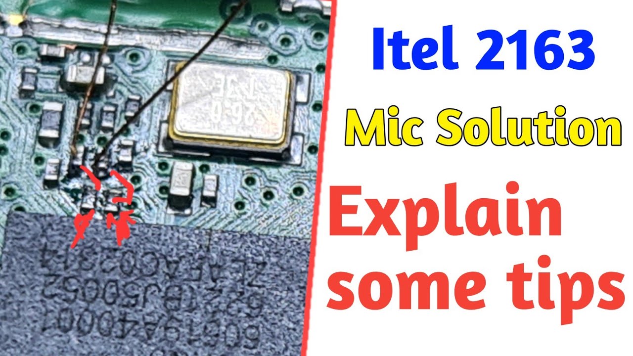 ways Itel 2163 Mic Ways And Noise Solution - YouTube