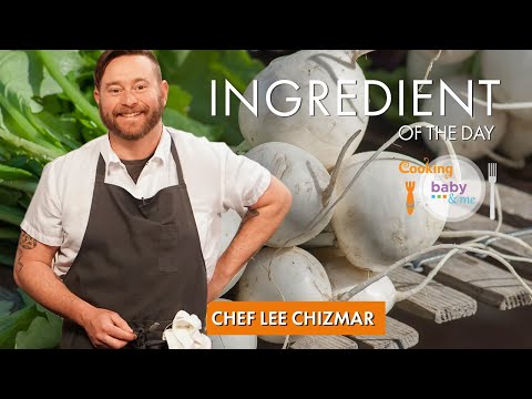Cooking for Baby & Me - TURNIPS - Chef Lee Chizmar