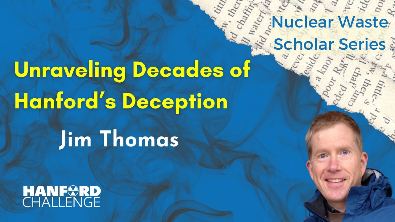 Nuclear Waste Scholar Series with Jim Thomas