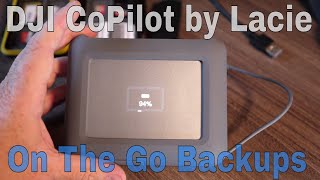 Lacie Dji Copilot Review And Backing Up Your Data On The Go