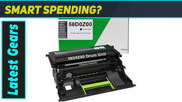 Best Lexmark 58D0Z00 Imaging Unit Replacement? Let