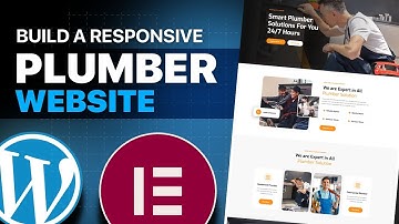 How to Build a Responsive PLUMBER WEBSITE from Scratch | Wordpress Elementor Tutorial 2025
