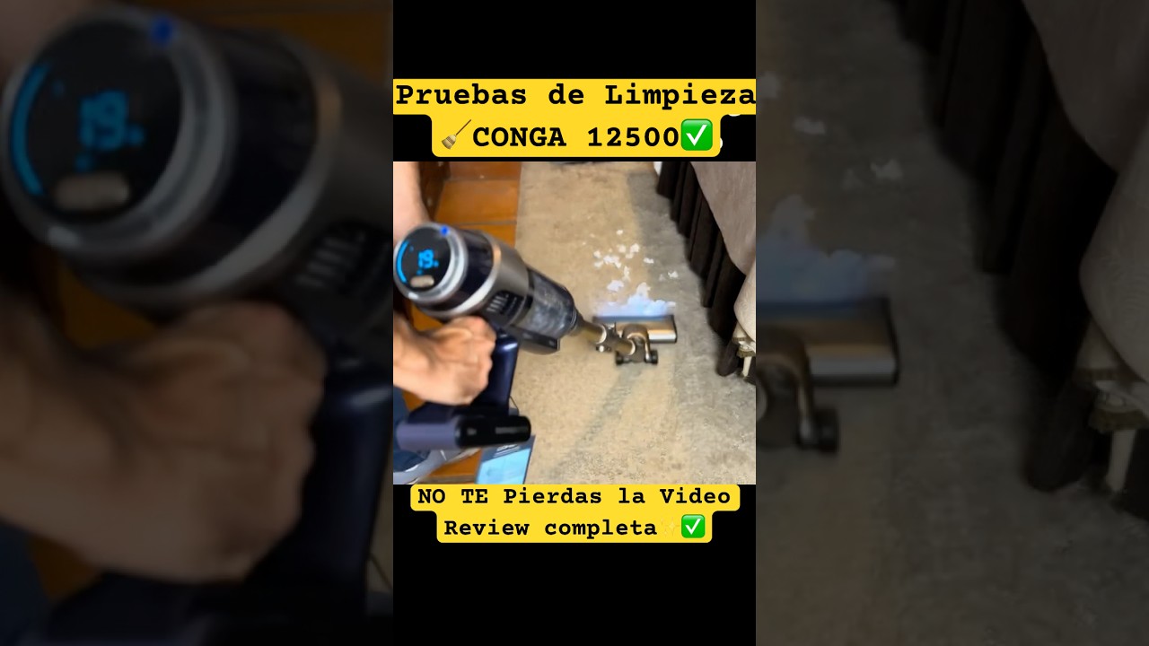 🚨Aspirador Vertical POTENTE⚡️CONGA 12500 STELLAR💦Pruebas de Limpieza