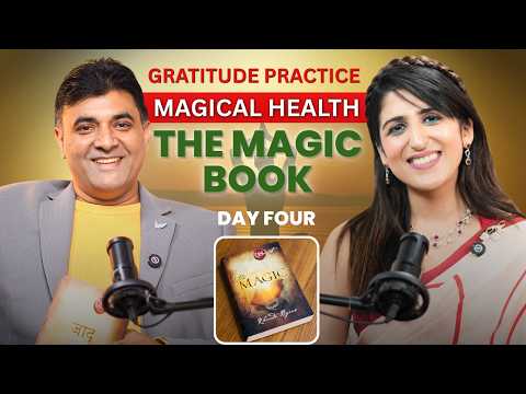 Magic Book Day 4: Magical Health 💪 | Health Ko Kaise Heal Karein?🔥 ft. @shukranagratitude