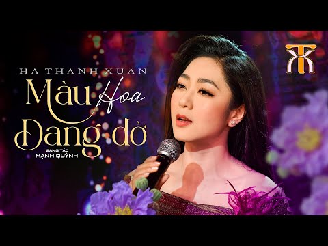 Video MÀU HOA DANG DỞ - Hà Thanh Xuân | Official Music Video - youtube