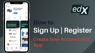 Sign Up - edX | Create new Account on edX App