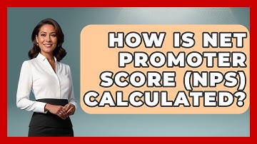 How Is Net Promoter Score (NPS) Calculated? | Customer First Leadership News