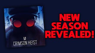 NEW SEASON REVEALED! OPERATION CRIMSON HEIST! OPERATOR REVEAL AND SPECULATION!