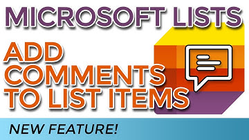 HOW TO ADD COMMENTS TO MICROSOFT LISTS ITEMS (First Look) - A Beginners guide to the new feature