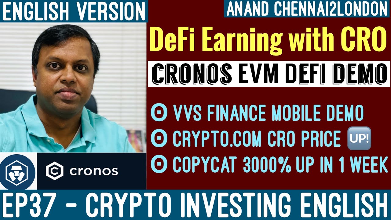 EP37 Crypto Investing English | CRO DeFi DEMO | Cronos EVM Launch |VVS  Finance Passive Crypto Income