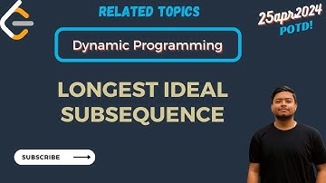 Leetcode 2370. Longest Ideal Subsequence || Dynamic Programming || Memoization|| (25April2024)