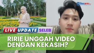 Ririe Fairuz Unggah Video Bareng Lelaki yang Diduga Kekasih Baru, Disebut Lebih Tampan dari Mantan