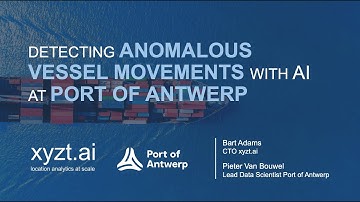 Detecting Anomalous Vessel Movements with Artificial Intelligence at Port of Antwerp.