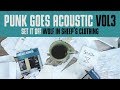 Set It Off "Wolf In Sheep's Clothing" (Punk Goes Acoustic Vol. 3)